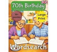 70th Birthday Word Search Puzzle Book: 70th Birthday Gift | Gifts for Women | Present for Senior | 70 Year old Gift | 70th Gift for Men | Nostalgic Puzzle Book | Large Print UK