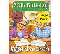 70th Birthday Word Search Puzzle Book: 70th Birthday Gift | Gifts for Women | Present for Senior | 70 Year old Gift | 70th Gift for Men | Nostalgic Puzzle Book | Large Print