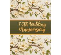 70th Wedding Anniversary Guest Book: Wish book for entries from guests with best wishes for people celebrating the anniversary