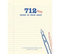 712 More Things To Write About
