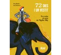 72 dies i un vestit.: La volta al món de Nellie Bly (BABEL)