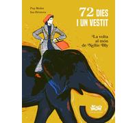 72 dies i un vestit.: La volta al món de Nellie Bly (BABEL)