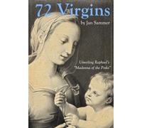 72 Virgins: Unveiling Raphael’s “Madonna of the Pinks”