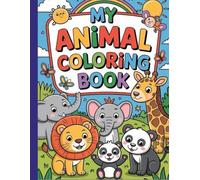 72 Wild Wonders: Animal Coloring Adventure: Fun and Easy colouring book for Children