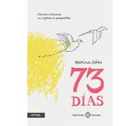73 días: Crónica íntima de mi ingreso en psiquiatría