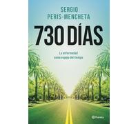 730 días: La enfermedad como espejo del tiempo (No Ficción)