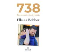 738 días en cautiverio de Hamás