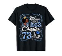 73rd Birthday Black Queen Chapter 73 Fabulous Since 1953 Camiseta