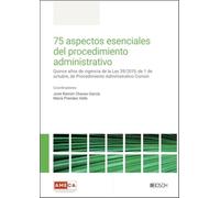 75 aspectos esenciales del procedimiento administrativo