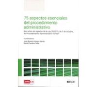 75 Aspectos Esenciales Del Procedimiento Administrativo