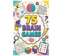 75 Brain Games Puzzle Book: Gratitude Word Search Puzzle Book; 15 Categories: Word Search, Crosswords, Sudoku, Mazes, Word Scramble And More