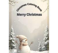 75 Calming Scenic Christmas Scapes Coloring Pages: Easy, and Fun Christmas Holiday Coloring Pages for Adults and Seniors
