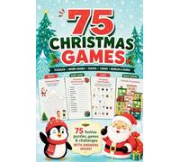 75 Christmas Games: Winter Holiday Themed Activity Book for Kids and Adults with a Child's Heart