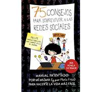 75 consejos para sobrevir a las redes sociales (75 Consejos 8) (Jóvenes lectores)