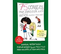 75 consejos para sobrevivir a los amigos, enemigos y troles varios (75 Consejos 10) (Jóvenes lectores)