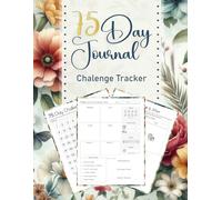 75 Day Journal and Challenge Tracker: Your Path to 75 Days of Growth