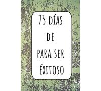 75 días para ser exitoso, Un libro de organización.