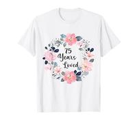 75 Years Loved 75th Birthday Floral 75 Year Old Men Women Camiseta