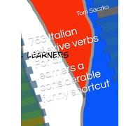753 Italian reflexive verbs For all learners a considerable funny shortcut (Italian learning vocabulary for intermediate and advanved learners)