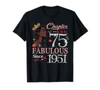 75th Birthday Black Queen Chapter 75 Fabulous Since 1951 Camiseta