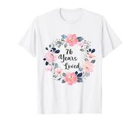 76 Years Loved 76th Birthday Floral 76 Year Old Men Women Camiseta