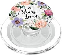 76 Years Loved 76th Birthday Floral 76 Years Loved Women PopSockets PopGrip para MagSafe