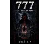 777: The Code of Hope: A Psychological Mystery Thriller
