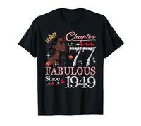 77th Birthday Black Queen Chapter 77 Fabulous Since 1949 Camiseta
