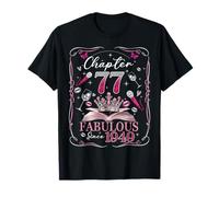 77th Birthday Queen Chapter 77 Fabulous Since 1949 Women Camiseta