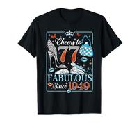 77th Birthday Women Cheers to 77 Years Fabulous Since 1949 Camiseta