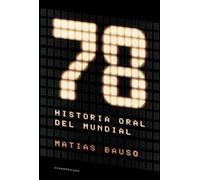 78. UNA HISTORIA ORAL DEL MUNDIAL