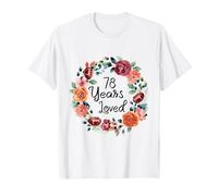 78 Years Loved 78th Birthday Floral Wreath Loved for Women Camiseta