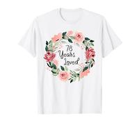 78 Years Loved Women Men 78 Years Old 78th Birthday Camiseta