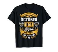 78th Birthday The Real Legends October 1947 78 Years Old Men Camiseta