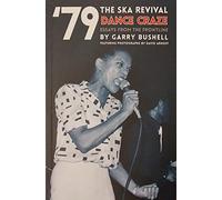 '79 Ska Revival: Essays from the Frontline (79 Revival)