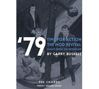 '79 Time For Action Mod Revival: Essays from the Frontline (79 Revival)