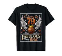 79th Birthday Women Cheers to 79 Years Fabulous Since 1947 Camiseta