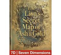 7D The Lion's Secret Map of Ash and Gold