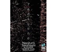 7色のscene~Naozumi Takahashi A’LIVE2005「scene」 [DVD]