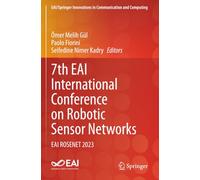 7th EAI International Conference on Robotic Sensor Networks: EAI ROSENET 2023