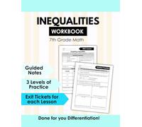 7th Grade Math Inequalities Workbook: Translating, Solving & Graphing Inequalities, Negative Coefficients & Word Problems | Guided Notes, Differentiated Practice & Exit Tickets (7th Grade Math Club)