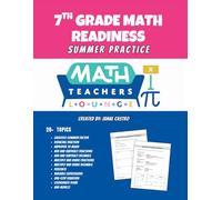 7th Grade Math Readiness: Summer Practice: 6th Grade Review