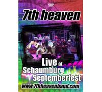 7th heaven - Live at Schaumburg Septemberfest