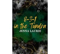 8-3-1 In The Tundra (Midwest Beginnings)