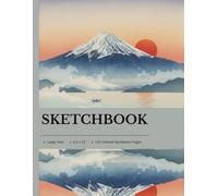8.5 x 11 Sketchbook: Japanese Fuji Mountain & Rising Sun Art Notebook: Blank Drawing Journal for Art Students & Creatives - Paperback Sketchbook, Great Gift for Travelers, Designers, and Nature Lovers