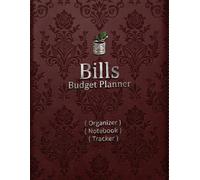 8.5x11 inch Notebook for Bills and Budget Organizing Planner: Take Control of Your Finances, Master Your Monthly Budget, and Achieve Your Financial Goals with Ease