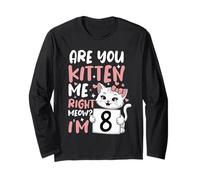 8 Años De Edad Niña Eres Tu Gatito Me Derecho Miau Cumpleaños Diversión Manga Larga