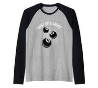 8 Ball Pool Player Shut Up and Shoot Billiards Gift Camiseta Manga Raglan
