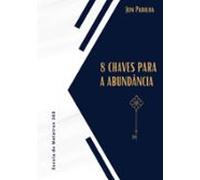 8 Chaves Para Abundância (ebook)