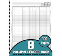 8 Column Ledger Book: Large Accounting Columnar Pad 8 Columns Ledger Book for Bookkeeping ~ Eight-Column Ledger Notebook for Personal Use & Small ... / A4 (Several Column Ledger Available)